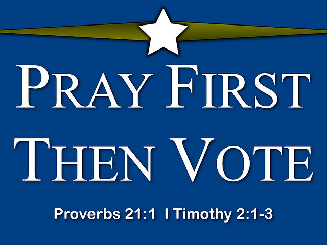 pray first then vote